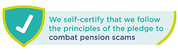 We self-certify that we follow the principles of the pledge to combat pension scams